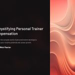 1 Demystifying Personal Trainer Compensation